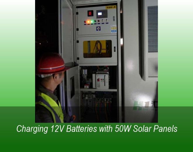 Charging 12V Batteries with 50W Solar Panels